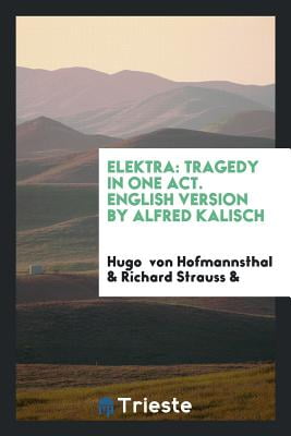 Elektra: Tragedy in One Act